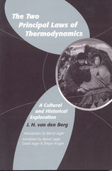 The Two Principal Laws of Thermodynamics: A Cultural and Historical Exploration