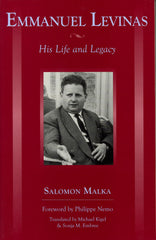 Emmanuel Levinas: His Life and Legacy (hardcover)