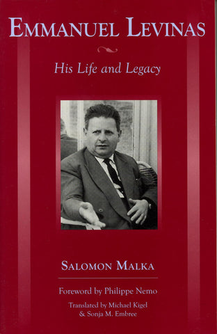 Emmanuel Levinas: His Life and Legacy (paperback)